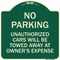 Signmission No Parking Unauthorized Cars Will Towed Away Owners Expense Alum Sign, 18" L, 18" H, G-1818-23648 A-DES-G-1818-23648 - alternate 1